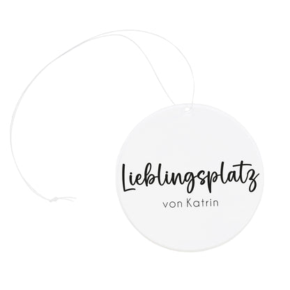 Freigestellter runder Acrylanhänger mit Aufdruck Lieblingsplatz und personalisiertem Text von Katrin