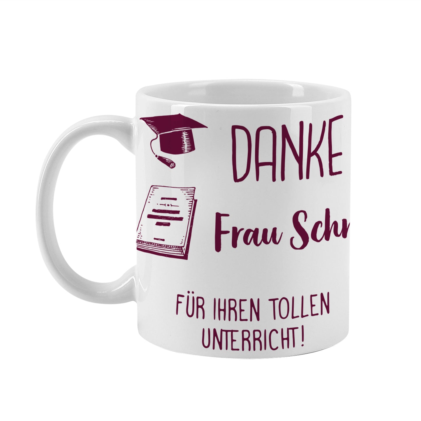 Persönliche Kaffeetasse für die Lehrerin mit Name und Wunschtext freigestellt