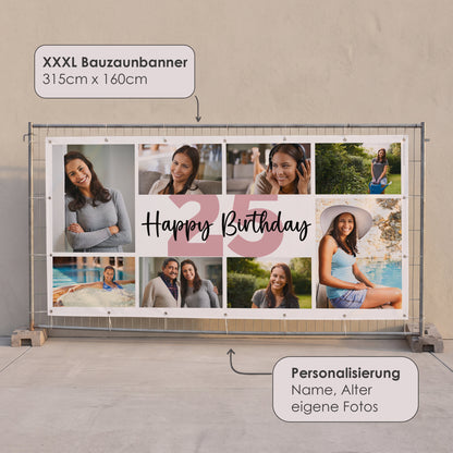 XXXL Bauzaunbanner zum Geburtstag mit Foto Collage, Alter 25 und Personalisierung mit Name, Alter und eigenen Fotos