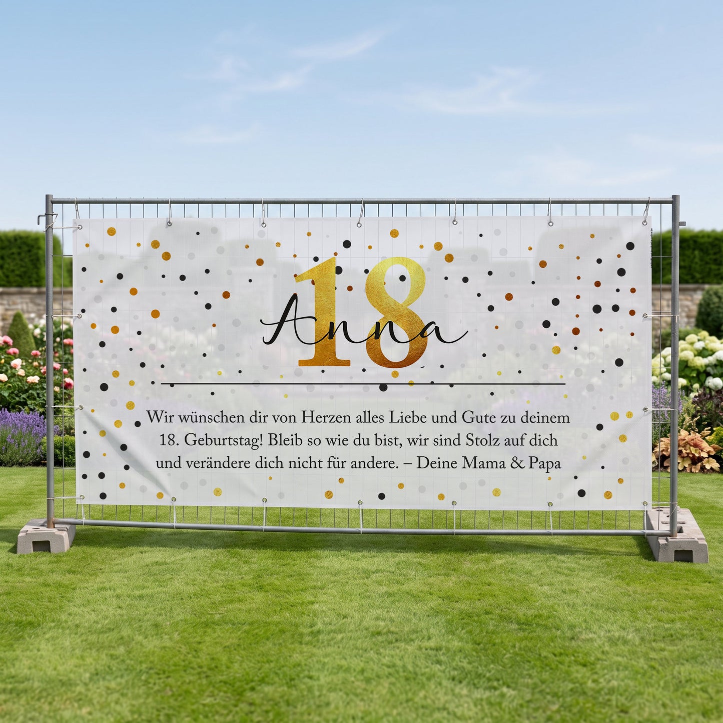 Großes Bauzaunbanner zum Geburtstag mit Name Anna, Alter 18 und Wunschtext am Gartenzaun