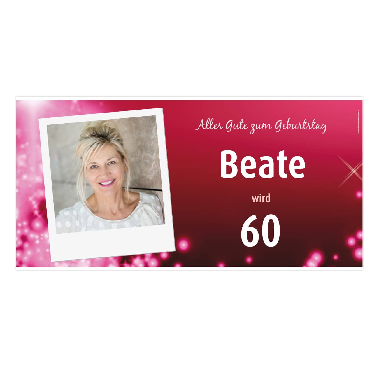 tolles Geburtstagsbanner in pink mit Foto im Polaroid, Wunschname und Alter