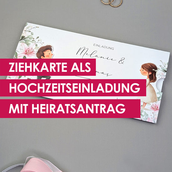 personalisierbare Ziehkarte als Hochzeitseinladung mit kniendem Bräutigam, Heiratsantrag